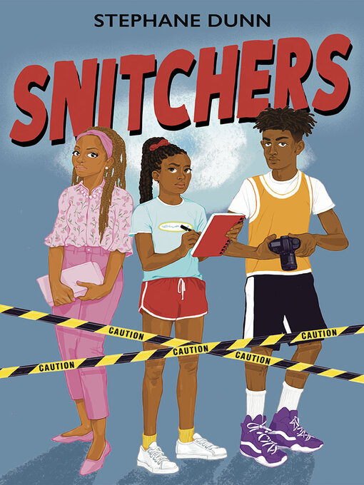 Title details for Snitchers by Stephane Dunn - Available